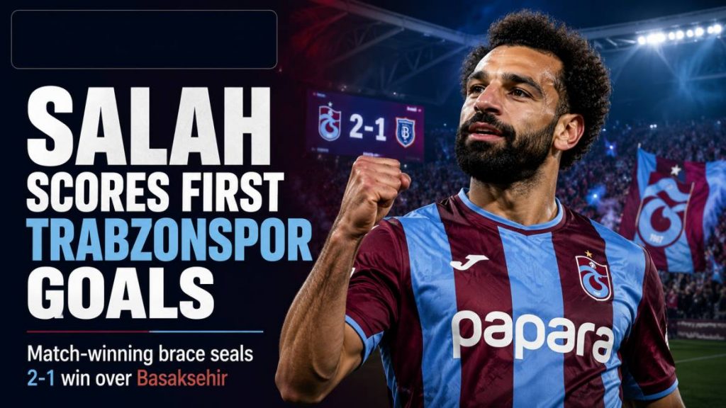 Mohamed Salah Scores First Trabzonspor Goals